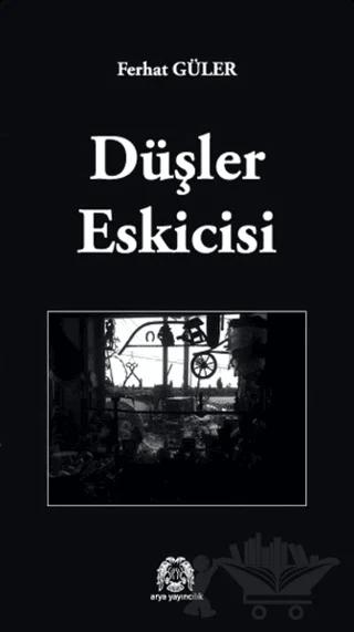 Düşler Eskicisi