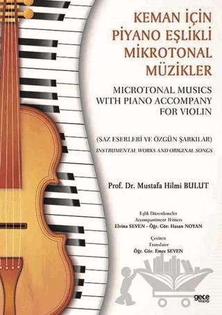 Keman İçin Piyano Eşlikli Mikrotonal Müzikler - Microtonal Musics With Piano Accompany For Violin