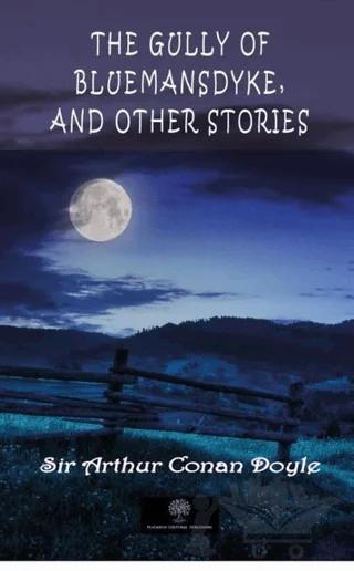 The Gully of Bluemansdyke, and Other Stories