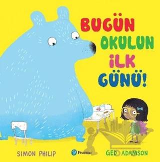 Bugün Okulun İlk Günü