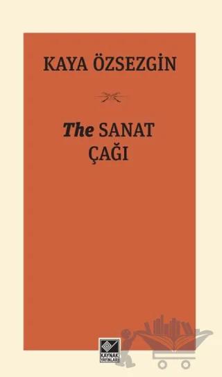 The Sanat Çağı