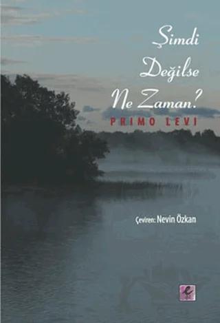 Şimdi Değilse Ne Zaman?
