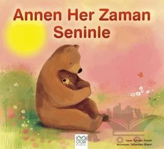 Annen Her Zaman Seninle