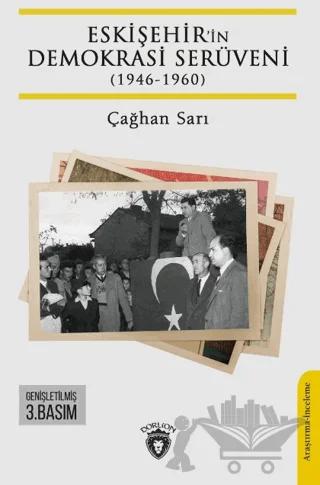 Eskişehir’in Demokrasi Serüveni (1946-1960)