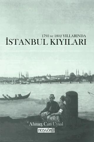 1793 ve 1802 Yıllarında İstanbul Kıyıları
