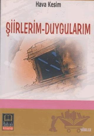 Şiirlerim - Duygularım