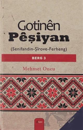 Gotinen Peşiyan - 3. Cilt