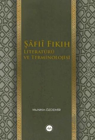 Şafii Fıkıh Literatürü ve Terminolojisi