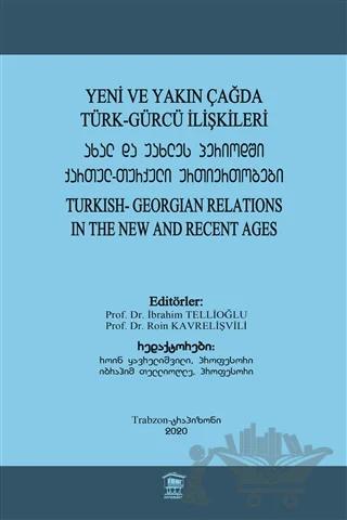 Yeni ve Yakın Çağda Türk-Gürcü İlişkileri