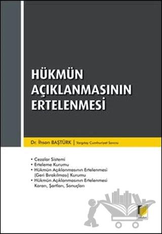 Hükmün Açıklanmasının Ertelenmesi