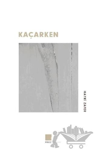 Kaçarken