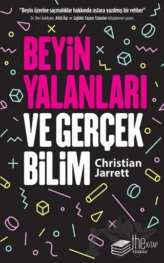 Beyin Yalanları ve Gerçek Bilim