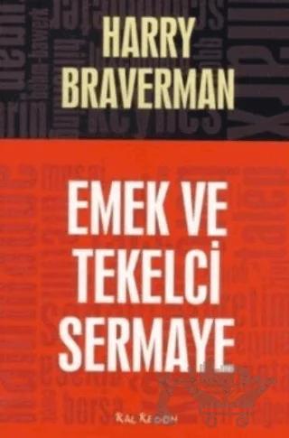 Emek ve Tekelci Sermaye