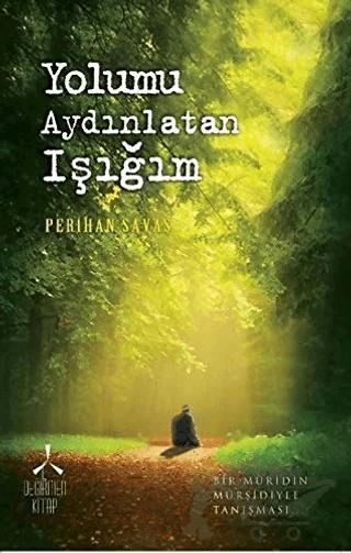 Yolumu Aydınlatan Işığım