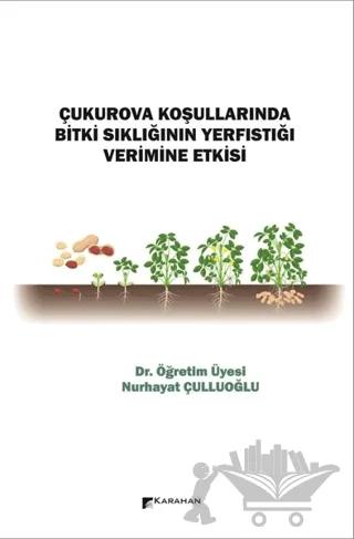 Çukurova Koşullarında Bitki Sıklığının Yerfıstığı Verimine Etkisi
