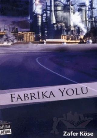 Fabrika Yolu