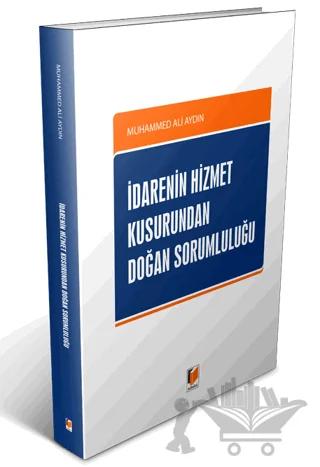 İdarenin Hizmet Kusurundan Doğan Sorumluluğu