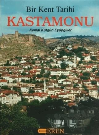 Bir Kent Tarihi Kastamonu