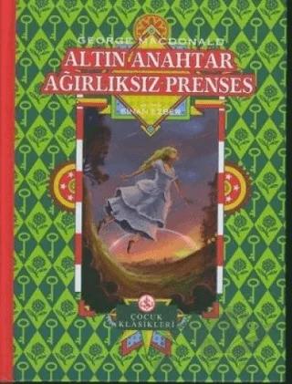 Altın Anahtar Ağırlıksız Prenses