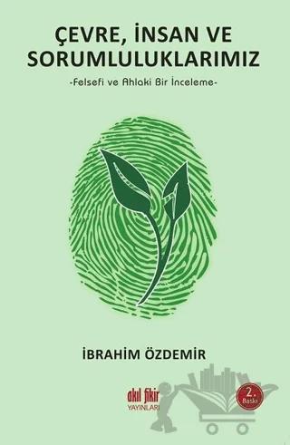 Çevre, İnsan ve Sorumluluklarımız