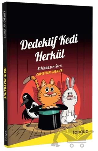 Dedektif Kedi Herkül - Sihirbazın Sırrı
