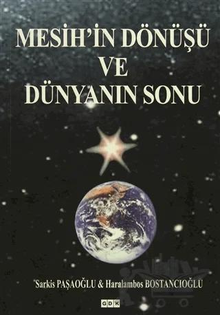 Mesih'in Dönüşü ve Dünyanın Sonu