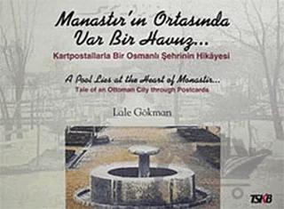 Manastır’ın Ortasında Var Bir Havuz