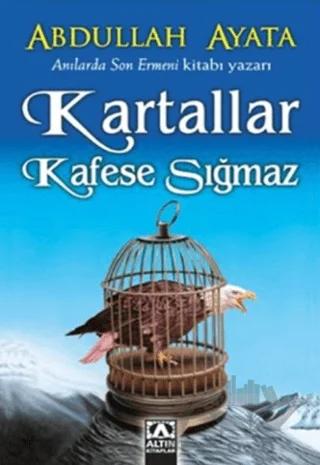 Kartallar Kafese Sığmaz
