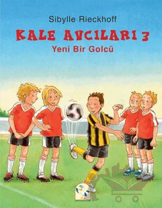 Kale Avcıları 3 - Yeni Bir Golcü