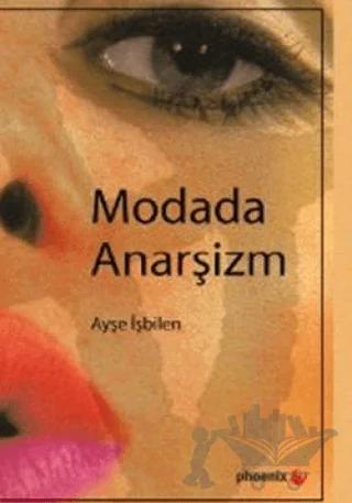 Modada Anarşizm