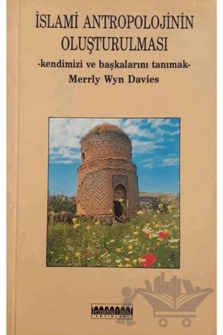 İslami Antropolojinin Oluşturulması