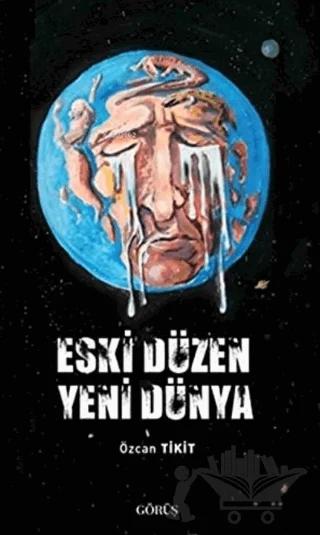 Eski Düzen Yeni Dünya