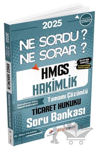 Hukuk Atölyesi HMGS Hakimlik Ticaret Hukuku Ne Sordu Ne Sorar Soru Bankası Çözümlü