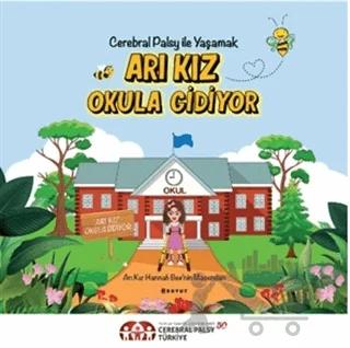 Arı Kız Okula Gidiyor