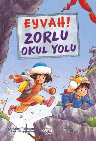Eyvah! Zorlu Okul Yolu