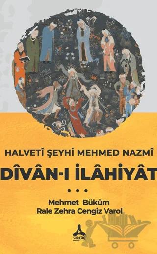 Halveti Şeyhi Mehmed Nazmi Divan-ı İlahiyat