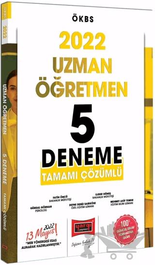 2022 ÖKBS Uzman Öğretmen Tamamı Çözümlü 5 Deneme Sınavı Yargı Yayınları