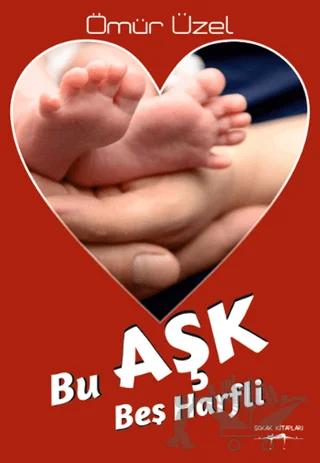 Bu Aşk Beş Harfli