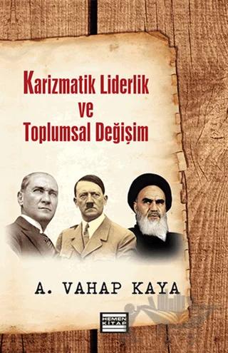 Karizmatik Liderlik ve Toplumsal Değişim
