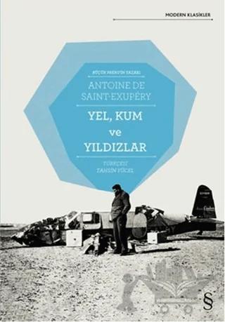 Yel, Kum ve Yıldızlar