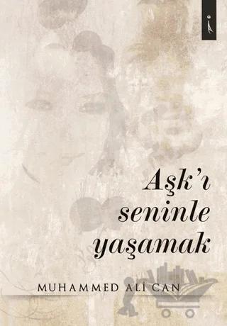 Aşk'ı Seninle Yaşamak