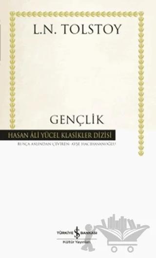 Gençlik – Lev Nikolayeviç Tolstoy – İş Bankası Kültür Yayınları kitap kapağı
