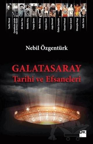 Galatasaray Tarihi ve Efsaneleri