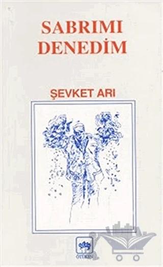 Sabrımı Denedim