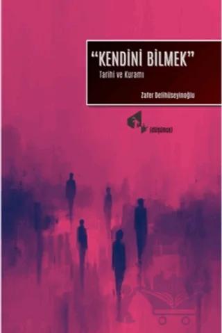 Kendini Bilmek