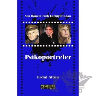 Son Dönem Türk Edebiyatından Psikoportreler