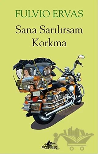 Sana Sarılırsam Korkma