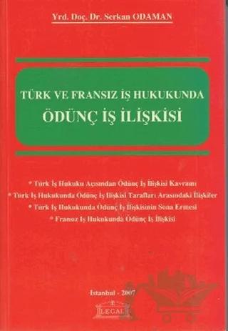 Türk ve Fransız İş Hukukunda Ödünç İş İlişkisi