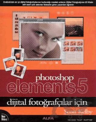 Photoshop Elements 5 Dijital Fotoğrafçılar İçin