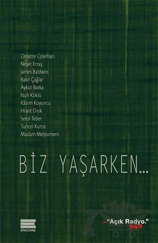 Biz Yaşarken...